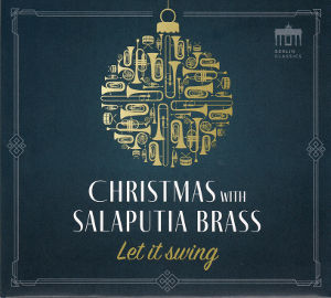 Christmas with Salaputia Brass, Let it swing