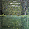 Julius Bittner, String Quartets 1 & 2
