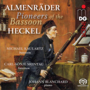 Pioneers of the Bassoon / Pioniere des Fagotts, Almenräder • Heckel