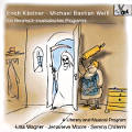 Erich Kästner • Michael Bastian Weiß, Erzählungen und moralische Lieder