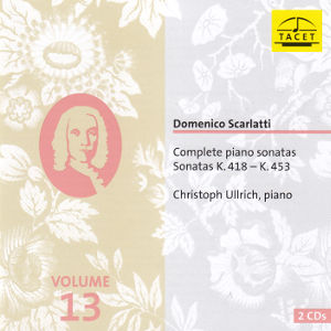 Domenico Scarlatti, Complete piano sonatas Vol. 13 - Sonatas K. 418 - K. 453