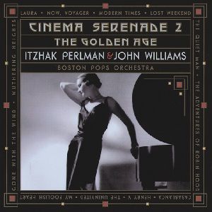 Cinema Serenade 2 - The Golden Age, Filmmusiken von Young, Steiner, Newman, Rózsa, Korngold, Walton / Sony Classical Cinema Serenade 2 - The Golden Age, Filmmusiken von Young, Steiner, Newman, Rózsa, Korngold, Walton / Sony Classical