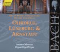 J.S. Bach, Ohrdruf, Lüneburg & Arnstadt / hänssler CLASSIC J.S. Bach, Ohrdruf, Lüneburg & Arnstadt / hänssler CLASSIC