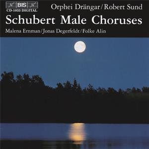 Schubert – Male Chorusses / BIS
