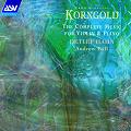 Korngold - The Complete Music for Violin and Piano / ASV