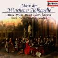 Musik der Münchener Hofkapelle / Capriccio