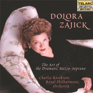 Dolora Zajick – The Art Of The Dramatic Mezzo-Soprano / Telarc Dolora Zajick – The Art Of The Dramatic Mezzo-Soprano / Telarc
