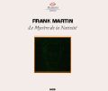 Frank Martin, Le Mystère de la Nativité / Musikszene Schweiz