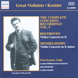 Great Violinists - Kreisler The Complete Concerto Recordings Vol. 5 / Naxos