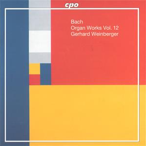 Johann Sebastian Bach, Organ Works Vol. 12 / cpo Johann Sebastian Bach, Organ Works Vol. 12 / cpo