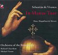 Sebastián de Vivanco, In Manus Tuas / Glossa Sebastián de Vivanco, In Manus Tuas / Glossa
