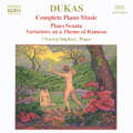 Paul Dukas - Complete Piano Music / Naxos