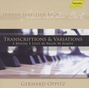 J.S. Bach – Transcriptions and Variations / hänssler CLASSIC