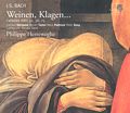 J.S. Bach, Weinen, Klagen / harmonia mundi J.S. Bach, Weinen, Klagen / harmonia mundi