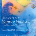 Ferenc Vecsey Caprice fantastique / Hungaroton