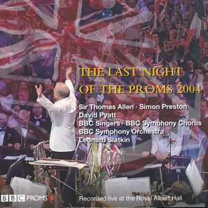 The Last Night of the Proms 2004 / Warner Classics