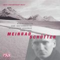Meinrad Schütter Kammermusik und instrumental begleitete Gesänge 1939-1998 / SwissPan