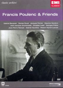 Francis Poulenc & Friends / EMI Francis Poulenc & Friends / EMI