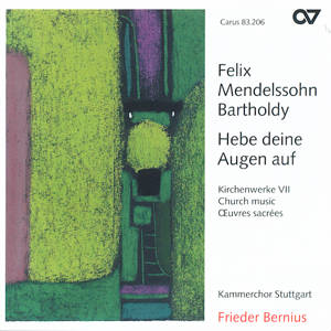 Felix Mendelssohn Bartholdy, Hebe deine Augen auf / Carus