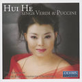 Hui He Sings Verdi & Puccini / OehmsClassics Hui He Sings Verdi & Puccini / OehmsClassics