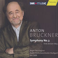 Roger Norrington, Bruckner / SWRmusic