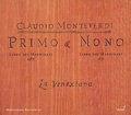 Claudio Monteverdi, Primo & Nono / Glossa Claudio Monteverdi, Primo & Nono / Glossa