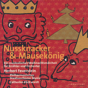 Nussknacker & Mausekönig, Ein musikalisches Weihnachtsmärchen für Erzähler und Orchester Text von Anne do Paço nach dem gleichnamigen Märchen von E.T.A. Hoffmann / Acousence Classics