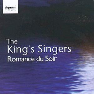 The King's Singers Romance du Soir / signum