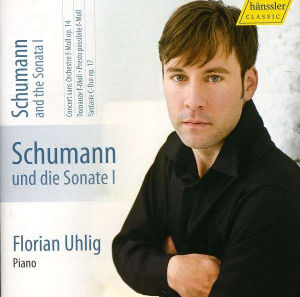 Schumann und die Sonate I Florian Uhlig / hänssler CLASSIC