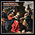Georg Gebel d.J., Christmas Cantatas Vol. 1 / cpo